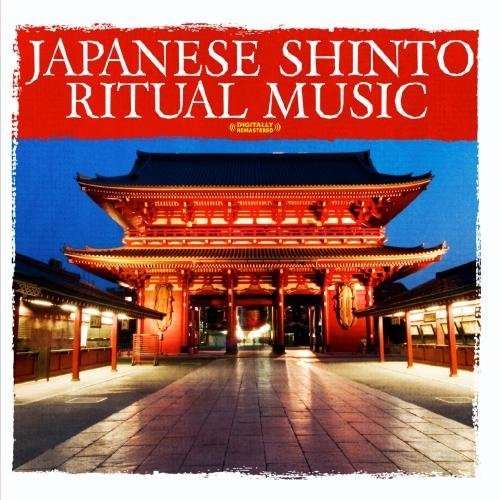 Cover for Japanese Shinto Ritual Music / Various · Japanese Shinto Ritual Music / Various-Japanese Sh (CD) [Remastered edition] (2012)