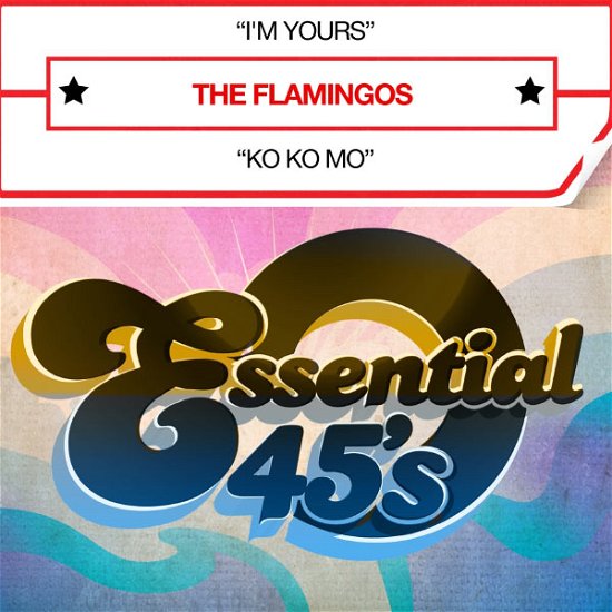 I'M Yours-Flamingos - Flamingos - Musik - Essential - 0894231296628 - 8 augusti 2012