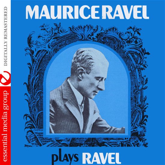 Cover for Maurice Ravel · Maurice Ravel Plays Ravel-Ravel,Maurice (CD) (2012)