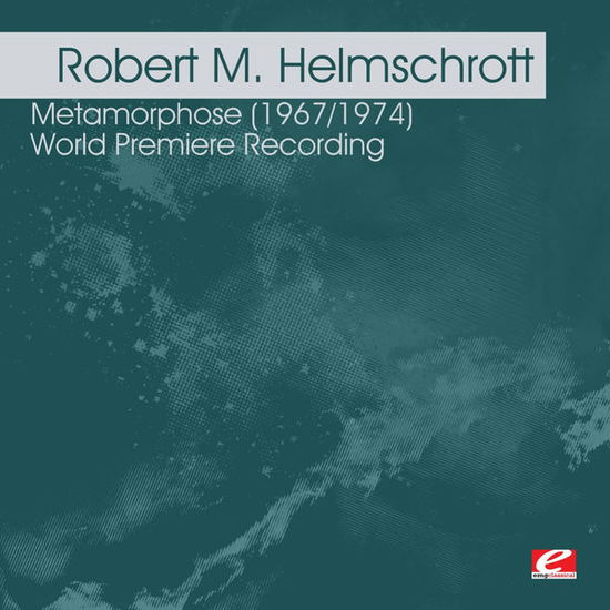 Cover for Robert M. Helmschrott · Metamorphose 1967/1974-Helmschrott,Robert M. (CD) (2012)