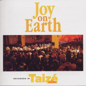 Cover for Taize · Joy on Earth (CD) (2007)