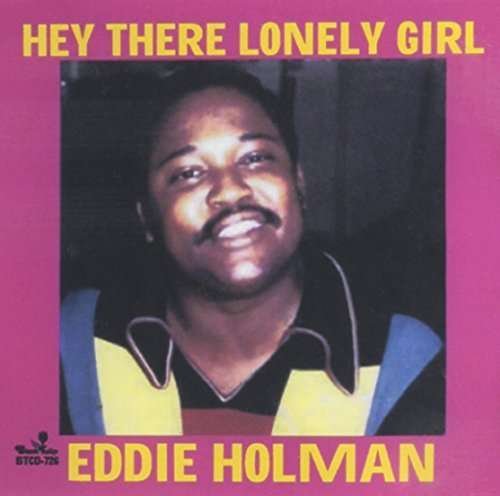 Cover for Eddie Holman · Hey There Lonely Girl / Best Of-14 Cuts (CD) (2014)