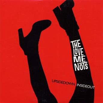 Cover for Love Me Nots · Upside Down Inside Out (CD) (2009)