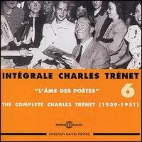 Intergrale 6: L'ame Des Poetes - Charles Trenet - Music - FREMEAUX - 3448960208628 - October 6, 2003