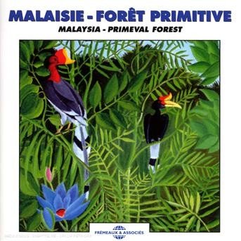 Malaysia: Primeval Forest - Sounds of Nature - Música - FRE - 3448960266628 - 22 de julho de 2008