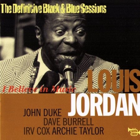Cover for Louis Jordan · I believe in music (CD) (2008)