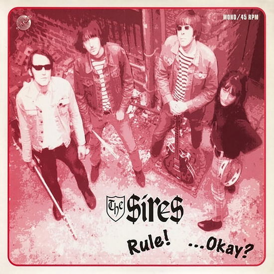 The Sires · The Sires Rule! Okay? (7") (2022)