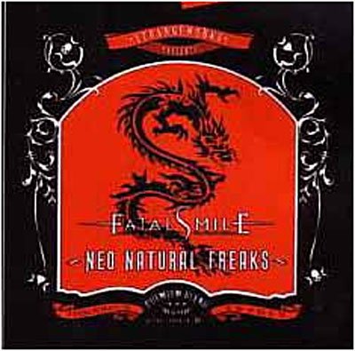 Cover for Fatal Smile · Neo Natural Freaks (CD) (2006)