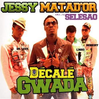 Decale Gwada - Jessy Matad'Or - Música - WAGRAM - 3596971350628 - 20 de agosto de 2019