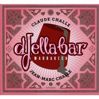 Cover for Claude Challe · Claude Challe-djella Bar (CD)