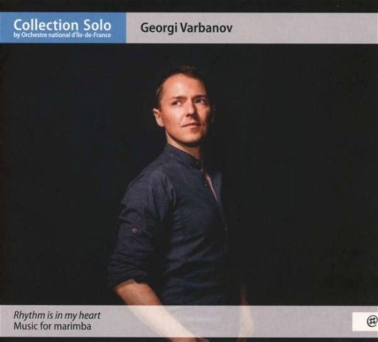 Cover for Varbanov, Georgi &amp; Sonya Mellah · Rhythm is in My Heart (CD) (2019)