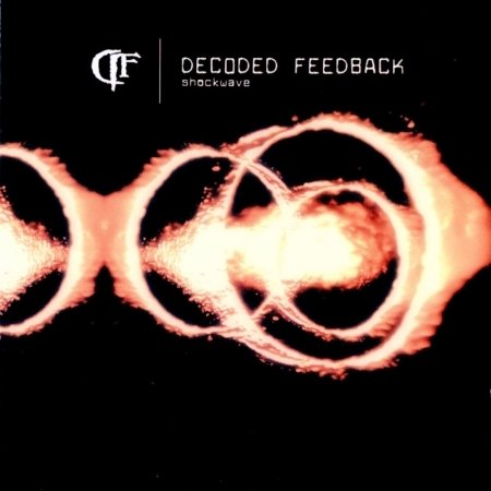 Cover for Decoded Feedback · Shockwave (CD) (2002)