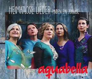 Cover for Aquabella · Heimatlose Lieder Finden Ein Zuhause (CD) (2023)