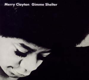 Gimme Shelter - Merry Clayton - Musikk - REPERTOIRE - 4009910517628 - 9. november 2010