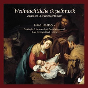Cover for Franz Haselbock · Weihnachtliche Orgelmusik (CD) (2015)