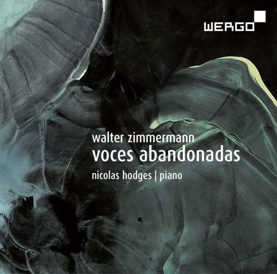 Voces Abandonadas - Zimmermann / Hodges - Musik - WERGO - 4010228735628 - 20. januar 2017