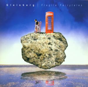 Cover for Gleisberg · Gleisberg-fragile Fairytales (CD) (2001)