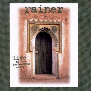 Cover for Rainer · Live at the Performance C (CD) (2008)