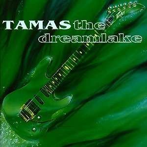 Cover for Tamas · Tamas-dreamlake (CD)