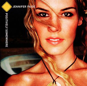 Jennifer Paige · Positively Somewhere (CD) (2003)