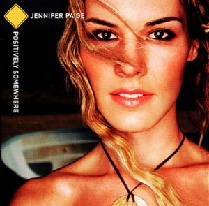 Cover for Jennifer Paige · Positively Somewhere (CD) (2003)