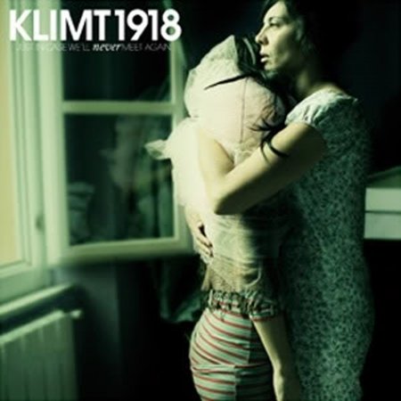 Cover for Klimt 1918 · Just in Case We'll Never... (CD) (2008)