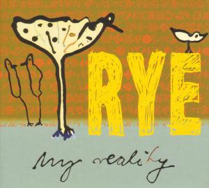 Rye · My Reality (CD) (2009)