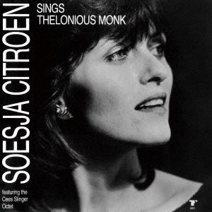 Cover for Soesja Citroen · Sings Thelonious Monk (CD) [Japan Import edition] (2021)