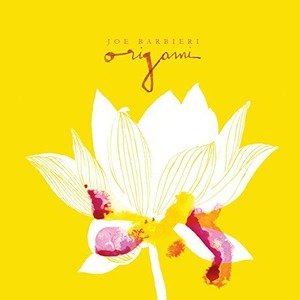 Cover for Joe Barbieri · Origami (CD) [Japan Import edition] (2017)