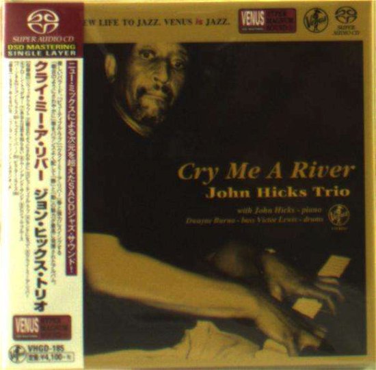 Cover for John Hicks · Cry Me a River (CD) [Japan Import edition] (2016)