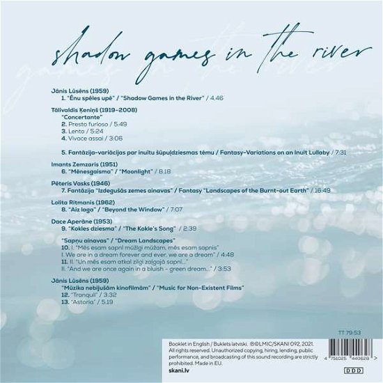 Shadow Games In The River: Chamber Music By Latvian Composers For Flute. Cello And Piano - Ilona Meija / Ivars Bezprozvanovs / Dzintra Erliha - Musiikki - SKANI - 4751025440628 - perjantai 6. elokuuta 2021