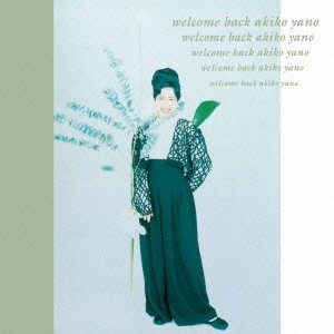 Cover for Akiko Yano · Welcome Back &lt;limited&gt; (CD) [Japan Import edition] (2015)