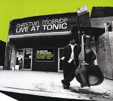 Live at Tonic - Christian Mcbride - Música - P-Vine Japan - 4995879096628 - 13 de janeiro de 2008