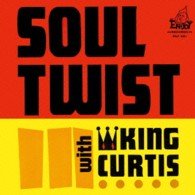 Cover for King Curtis · Soul Twist (CD) [Japan Import edition] (2013)