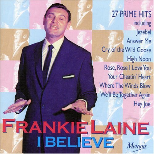 Cover for Frankie Laine · I Believe (CD) (2010)