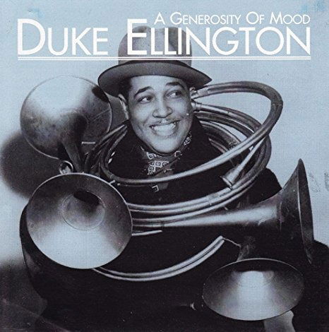 Cover for Duke Ellington · A Generosity of Mood (CD) (2018)