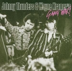 Cover for Thunders, Johnny &amp; Wayne Kramer · Gangwar (CD) (2020)
