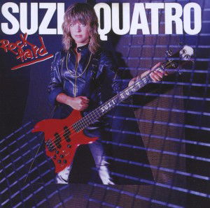 Rock Hard - Suzi Quatro - Musikk - 7TS - 5013929052628 - 16. april 2012