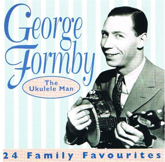 Cover for George Formby · 24 Family Favourites (CD)
