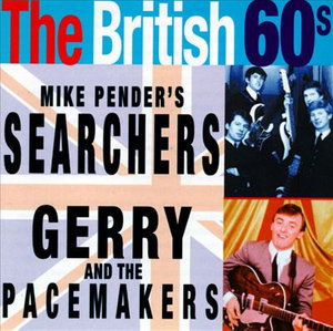 The British 60'S - Searchers (The) / Gerry And The Pacemakers - Music - Prism - 5014293620628 - December 13, 1901