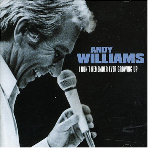 Cover for Andy Williams · I Don't Remember Ever Gro (CD) (2021)