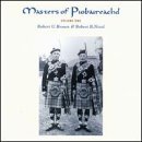 Masters Of Piobaireachd Vol 3 - Robert Brownrobert B Nicol - Musik - GREENTRAX - 5018081021628 - 16. april 2001