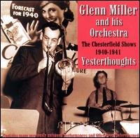 Unheard Chesterfield Show - Glenn Miller - Musik - MAGIC - 5019317008628 - 2. oktober 2006