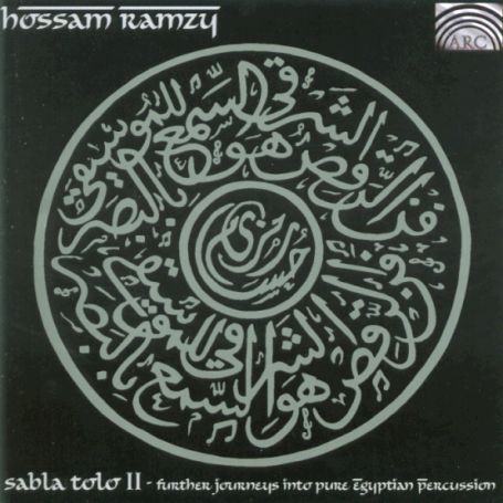 Sabla Tolo II - Hossam Ramzy - Musiikki - ARC MUSIC - 5019396180628 - maanantai 20. lokakuuta 2003