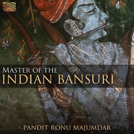 Cover for Ronu Majumdar · Master Of The Indian Bansuri (CD) (2007)