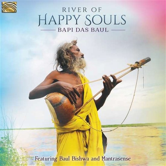 Cover for Bapi Das Baul · The River Of Happy Souls (CD) (2021)