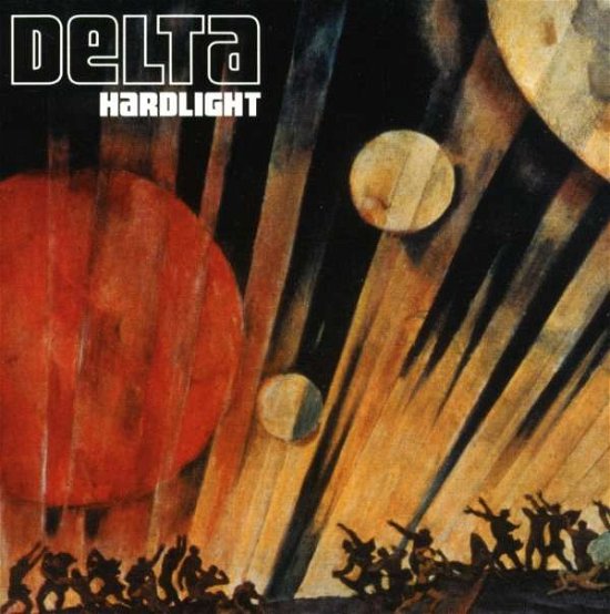 Hardlight - Delta - Música - DELLORSO RECORDS - 5021272063628 - 16 de septiembre de 2002