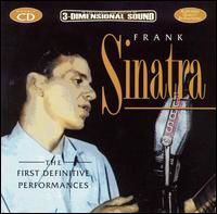 First Definitive Performances - Frank Sinatra - Muziek - AVID - 5022810156628 - 22 oktober 1996