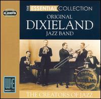 The Essential Collection - Original Dixieland Jazz Band - Musiikki - AVID - 5022810185628 - maanantai 17. huhtikuuta 2006