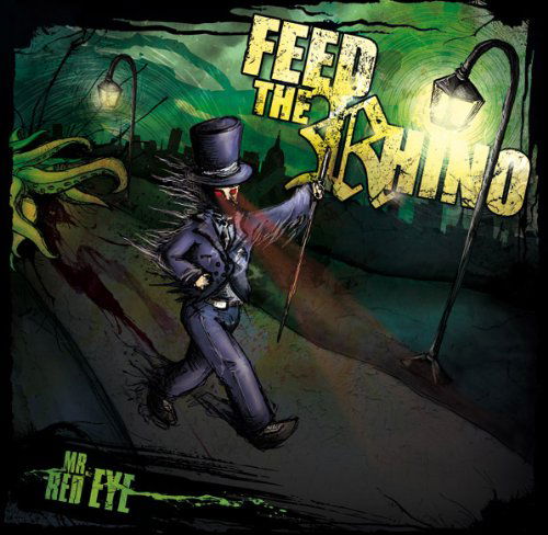 Mr Red Eye - Feed The Rhino - Musik - IN AT THE DEEP END - 5024545595628 - 7. maj 2012